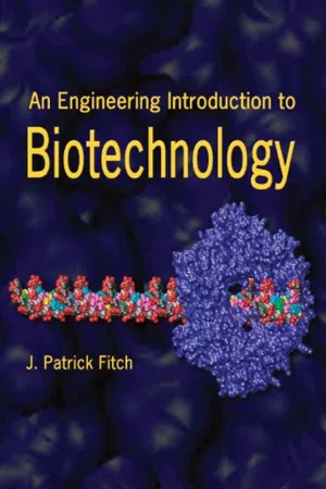 An Engineering Introduction to Biotechnology
