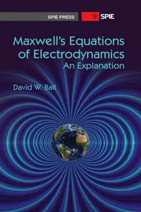 Maxwell's Equations of Electrodynamics: An Explanation_cover
