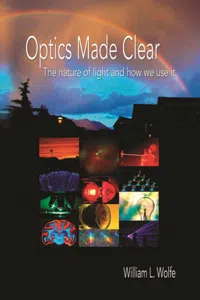 Optics Made Clear: The Nature of Light and How We Use It_cover