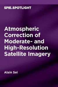 Atmospheric Correction of Moderate- and High-Resolution Satellite Imagery_cover