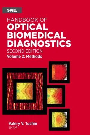 Handbook of Optical Biomedical Diagnostics, Second Edition, Volume 2: Methods