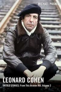 Leonard Cohen, Untold Stories: From This Broken Hill, Volume 2_cover