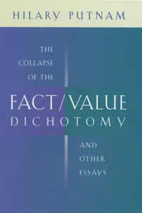 The Collapse of the Fact/Value Dichotomy and Other Essays_cover
