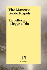 La bellezza, la legge e Dio_cover