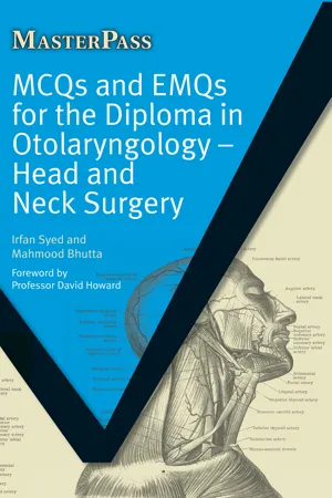 MCQs and EMQs for the Diploma in Otolaryngology