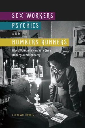 Sex Workers, Psychics, and Numbers Runners