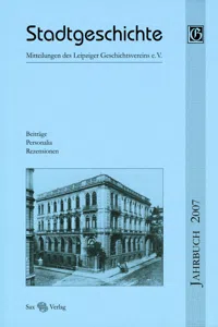 Stadtgeschichte. Mitteilungen des Leipziger Geschichtsvereins e.V. / Stadtgeschichte_cover