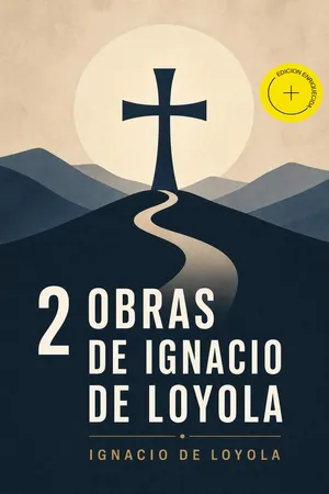 2 Obras de Ignacio de Loyola (Anotado)