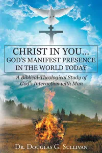 Christ in You... God's Manifest Presence in the World Today_cover