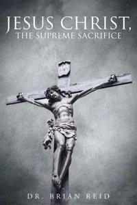 Jesus Christ, The Supreme Sacrifice_cover