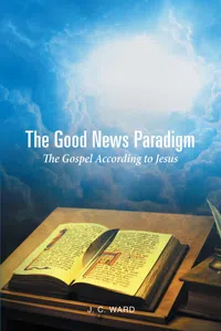 The Good News Paradigm_cover