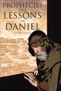 Prophecies and Lessons in Daniel_cover