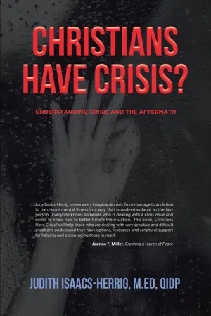 Christians have Crisis? UNDERSTANDING CRISIS AND THE AFTERMATH