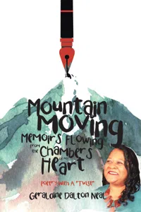 Mountain Moving Memoirs Flowing From the Chambers of My Heart_cover