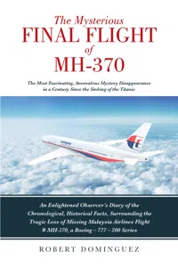 The Mysterious Final Flight of MH-370_cover