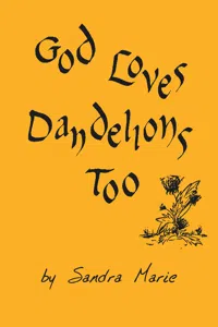 God Loves Dandelions Too_cover