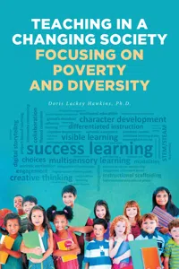 Teaching in a Changing Society; Focusing on Poverty and Diversity_cover