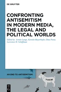 Confronting Antisemitism in Modern Media, the Legal and Political Worlds_cover