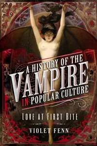A History of the Vampire in Popular Culture_cover