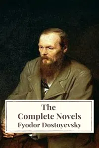 Fyodor Dostoyevsky: The Complete Novels_cover