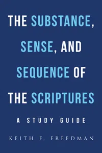 The Substance, Sense, and Sequence of the Scriptures_cover