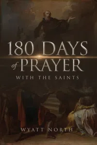 180 Days of Prayer with the Saints_cover