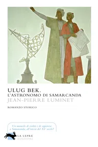 Ulug Bek. L'astronomo di Samarcanda_cover