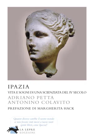 Ipazia - Vita e sogni di una scienziata del IV secolo