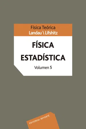 Volumen 5. Física estadística