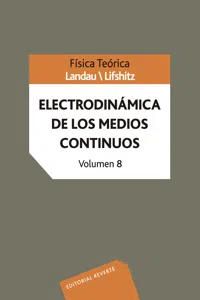 Volumen 8. Electrodinámica de los medios continuos_cover