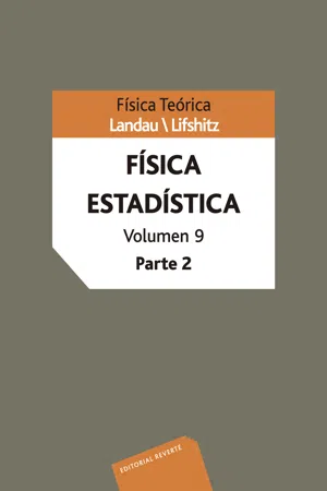 Volumen 9. Física estadística. Parte 2