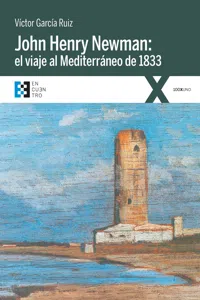 John Henry Newman: el viaje al Mediterráneo de 1833_cover