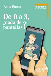 De 0 a 3, ¿nada de pantallas?_cover