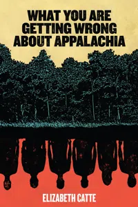 What You Are Getting Wrong About Appalachia_cover
