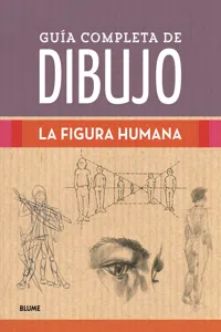 Guía completa de dibujo. La figura humana_cover