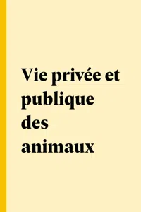 Vie privée et publique des animaux_cover