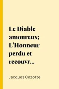 Le Diable amoureux; L'Honneur perdu et recouvré; Rachel ou la belle juive_cover