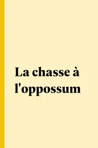 La chasse à l'oppossum_cover