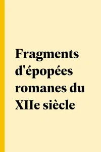 Fragments d'épopées romanes du XIIe siècle_cover