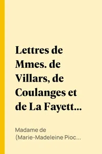 Lettres de Mmes. de Villars, de Coulanges et de La Fayette, de Ninon de L'Enclos et de Mademoiselle Aïssé_cover