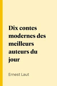 Dix contes modernes des meilleurs auteurs du jour_cover