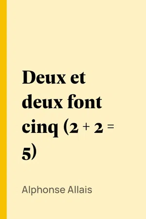 Deux et deux font cinq (2 + 2 = 5)