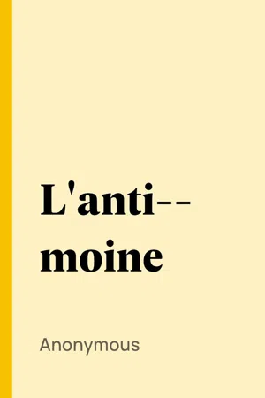 L'anti-moine