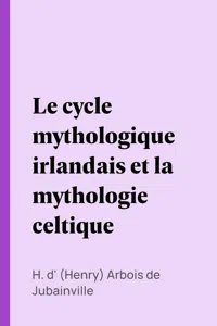 Le cycle mythologique irlandais et la mythologie celtique_cover