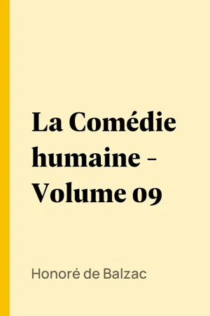 La Comédie humaine - Volume 09