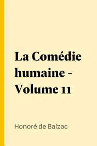 La Comédie humaine - Volume 11_cover