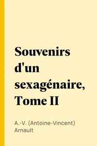 Souvenirs d'un sexagénaire, Tome II_cover