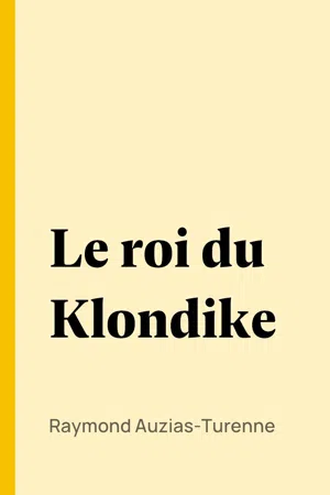 Le roi du Klondike