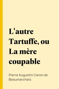 L'autre Tartuffe, ou La mère coupable_cover