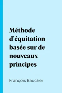 Méthode d'équitation basée sur de nouveaux principes_cover